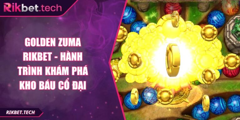 Golden Zuma Rikbet - Hành Trình Khám Phá Kho Báu Cổ Đại 8 Golden Zuma Rikbet - Hành Trình Khám Phá Kho Báu Cổ Đại