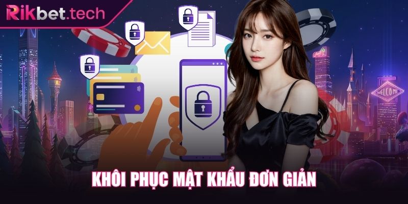 Rikbet n49kj3.uk.com ⭐ Link Đăng Nhập nhà cái Rik bet Mới Nhất 07/2026 21 Khôi phục mật khẩu đơn giản