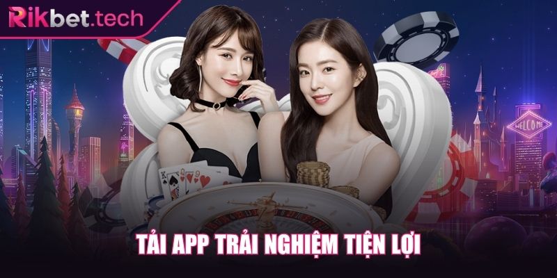 Rikbet n49kj3.uk.com ⭐ Link Đăng Nhập nhà cái Rik bet Mới Nhất 07/2026 20 Tải app trải nghiệm tiện lợi